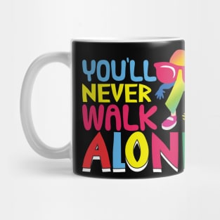 you will never walk alone quotation tshirt template funny decor colorful texts person sunglasses sketch Mug